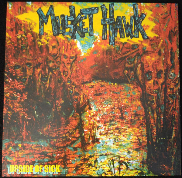 Musket Hawk – Upside of Sick, pochette