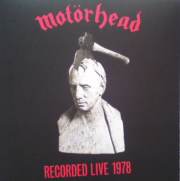 Motörhead – What's Words Worth? - Recorded Live 1978, pochette