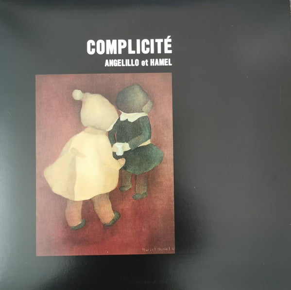 Angelillo Et Hamel – Complicité, pochette