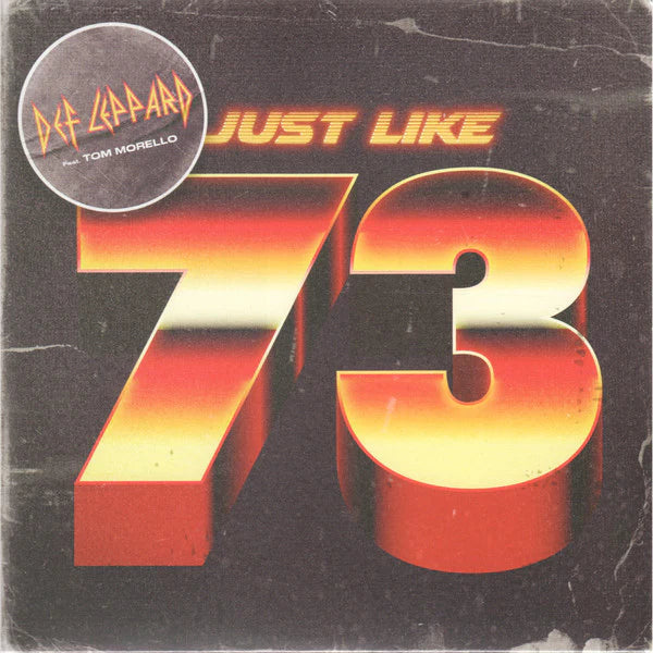 Def Leppard – Just Like 73 (Tom Morello Version) Vinyle, 7", Single