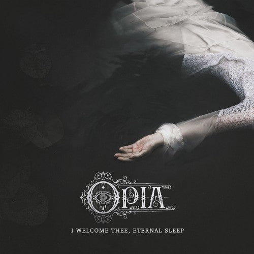 Opia – I Welcome Thee, Eternal Sleep CD, Album
