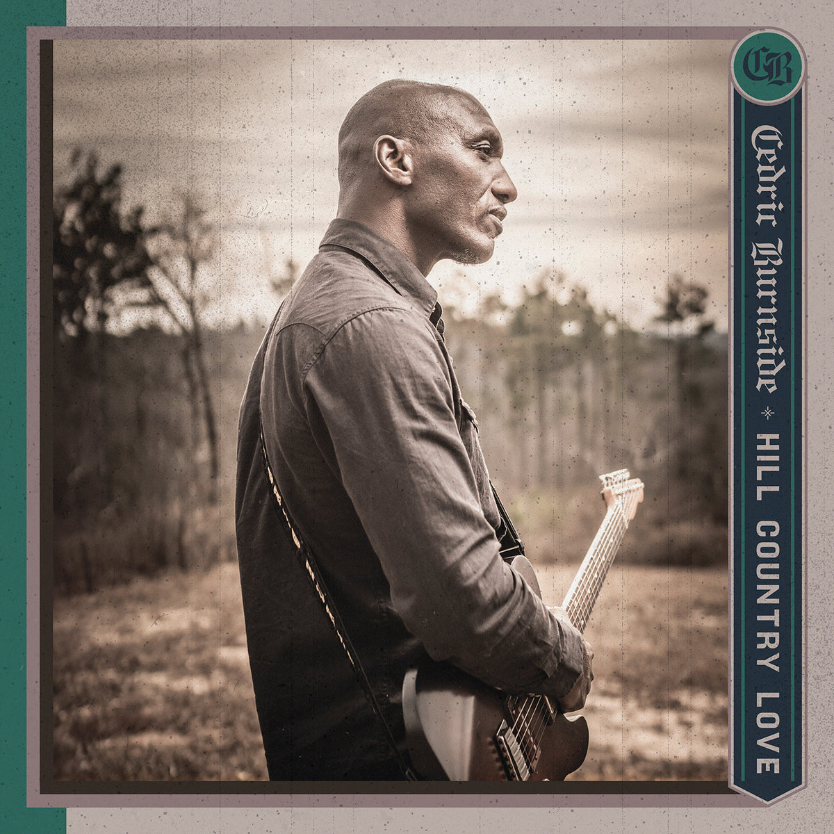 Cedric Burnside – Hill Country Love  Vinyle, LP, Album