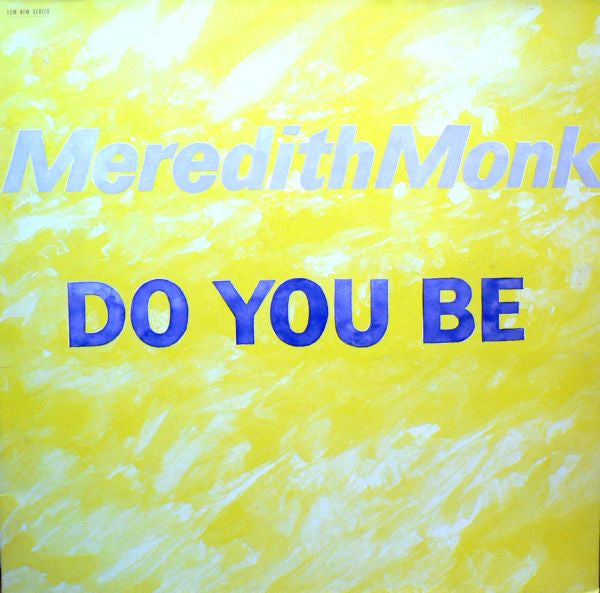 Meredith Monk – Do You Be (USAGÉ) Vinyle, LP, Album