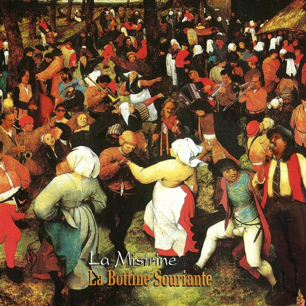 La Bottine Souriante – La Mistrine Vinyle, LP, Album, Édition limitée, Réédition