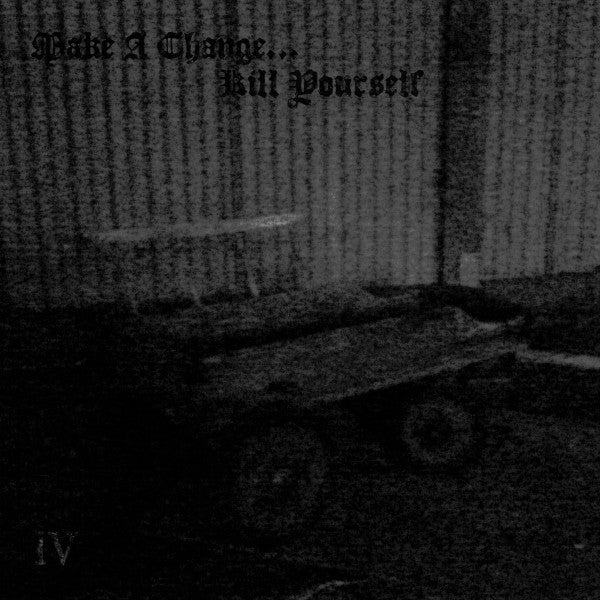 Make A Change... Kill Yourself – IV CD, Album, Digipak