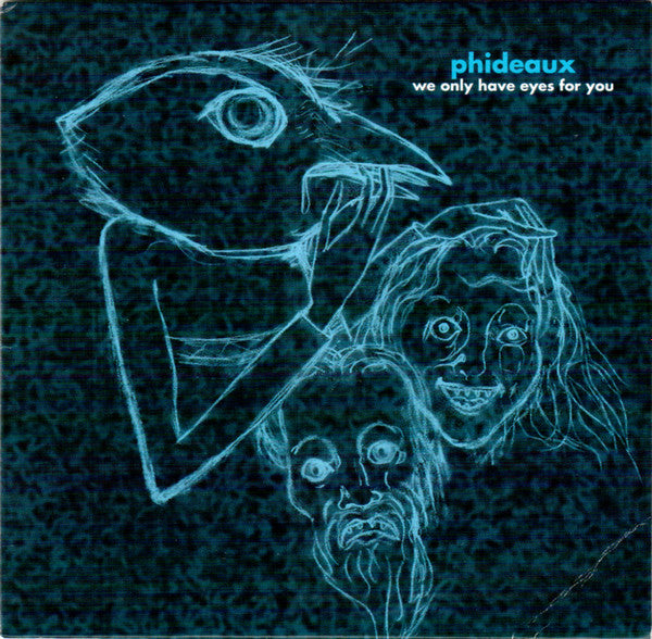 Phideaux – We Only Have Eyes For You  CD, EP