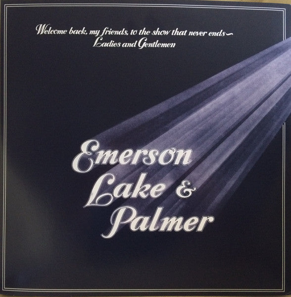 Emerson Lake & Palmer – Welcome Back, My Friends, To The Show That Never Ends - Ladies And Gentlemen, 3 x Vinyle, LP, Album, Réédition, Remasterisé