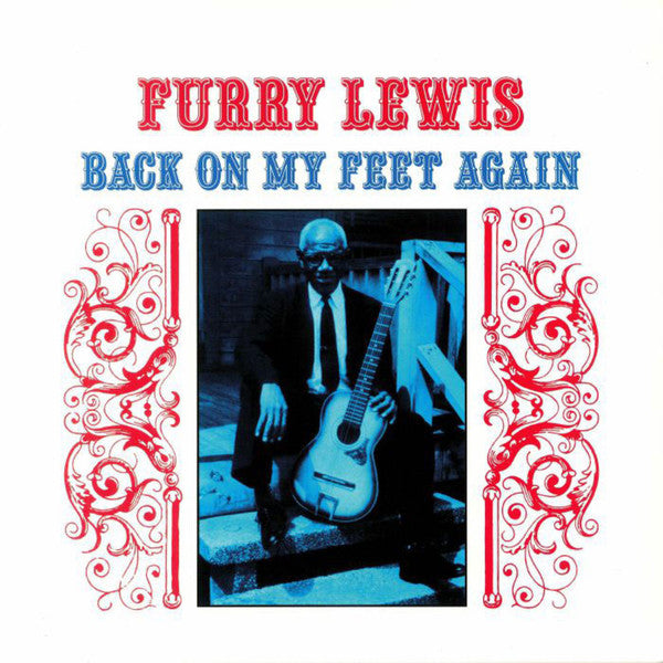 Furry Lewis – Back On My Feet Again Vinyle, LP, Album, Réédition, Stéréo, 180 grammes