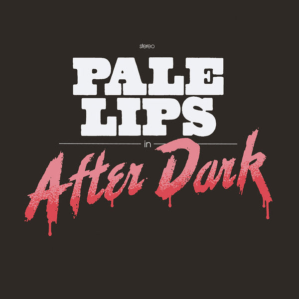 Pale Lips – After Dark (USAGÉ) 	 Vinyle, LP, Album, Édition Limitée