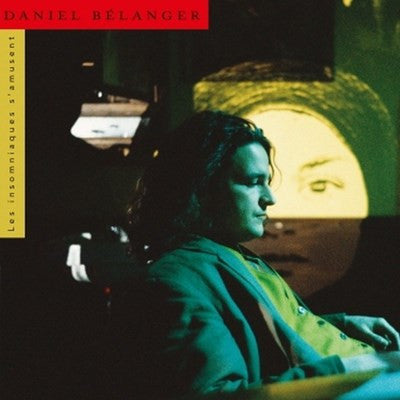Daniel Bélanger – Les Insomniaques S'Amusent (USAGÉ) Vinyle, LP, Album