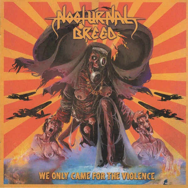 Nocturnal Breed – We Only Came For The Violence CD, Album