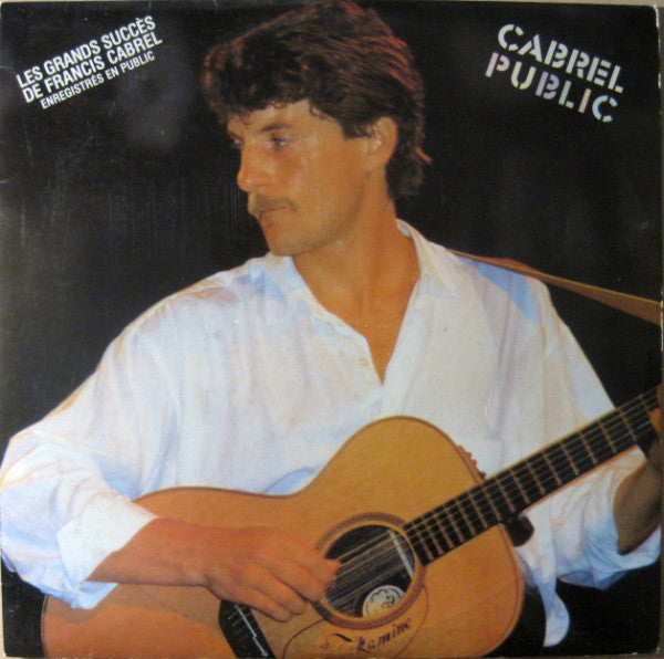 Francis Cabrel – Cabrel Public (USAGÉ) 2 x Vinyle, LP, Album