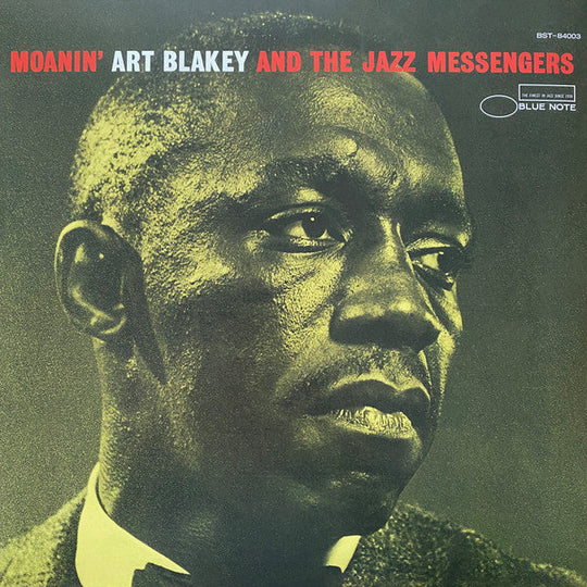 Art Blakey &amp; The Jazz Messengers – Moanin&