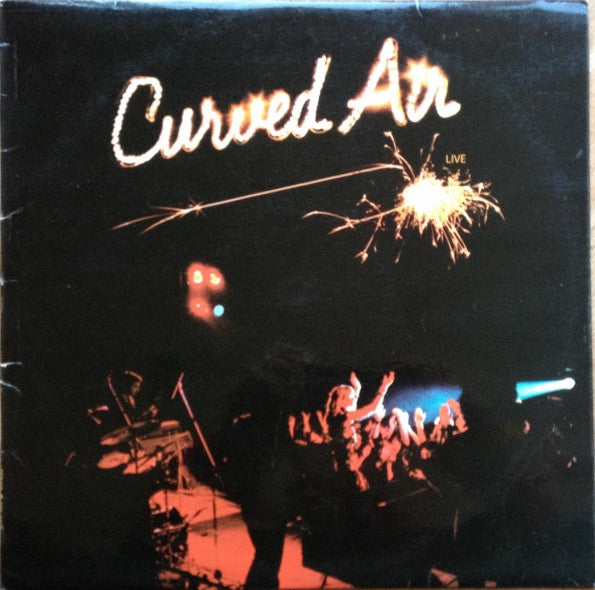 Curved Air – Curved Air Live (USAGÉ) Vinyle, LP, Album