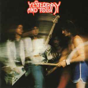 Yesterday And Today – Yesterday And Today CD, Album, Réédition, Remasterisé