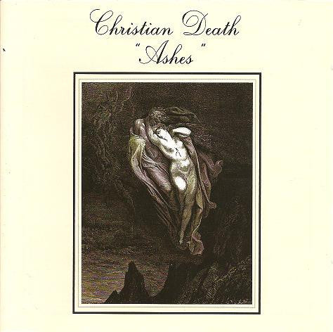 Christian Death – Ashes  CD, Album, Remasterisé, Repress