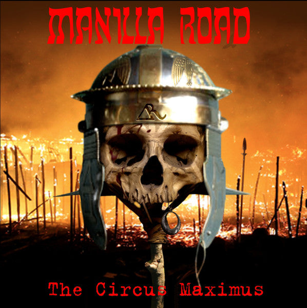 Manilla Road – The Circus Maximus CD, Album, Réédition, Remasterisé