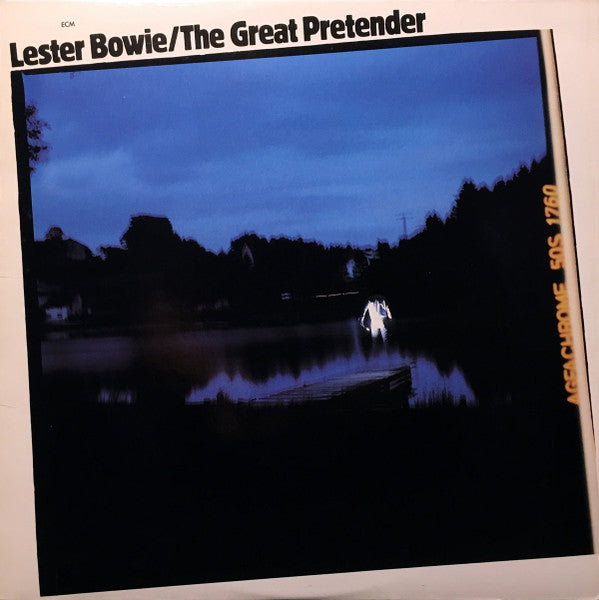 Lester Bowie – The Great Pretender (USAGÉ) Vinyle, LP, Album