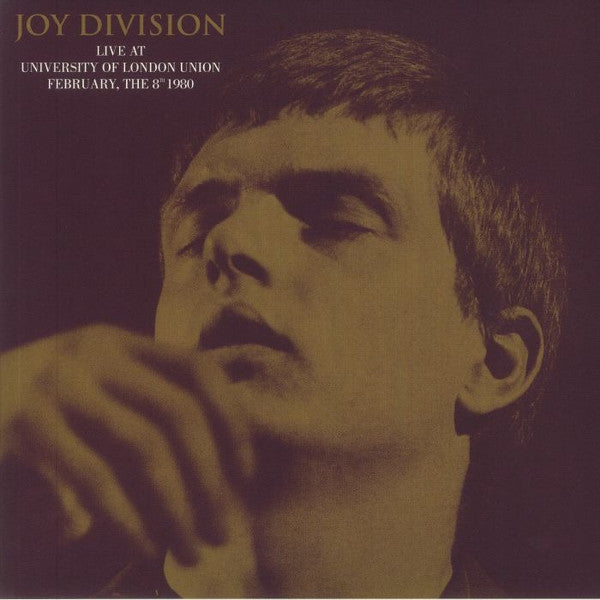 Joy Division – Live At University Of London Union February, The 8th 1980 Vinyle, LP, Réédition