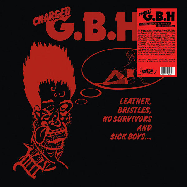 Charged G.B.H – Leather, Bristles, No Survivors And Sick Boys... Vinyle, LP, Compilation, Réédition