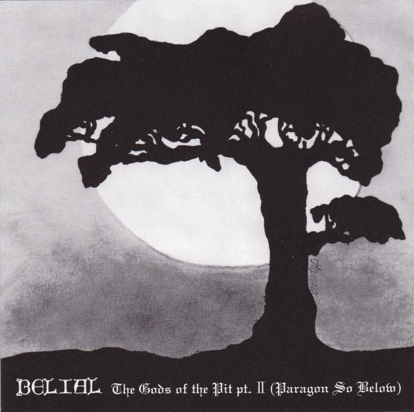 Belial – The Gods Of The Pit Part II (Paragon So Below)  CD, Album, Réédition