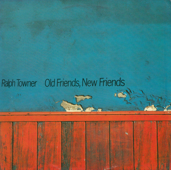 Ralph Towner – Old Friends, New Friends (USAGÉ) Vinyle, LP, Album