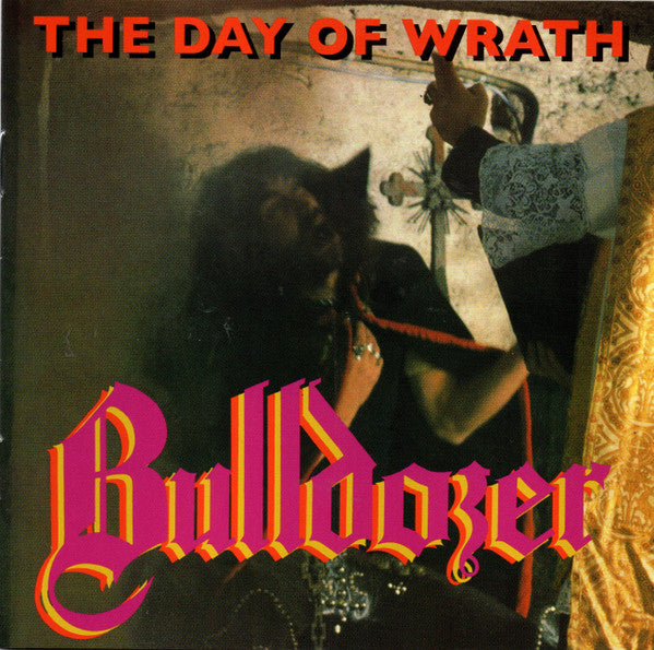 Bulldozer – The Day of Wrath  CD, Album, Réédition