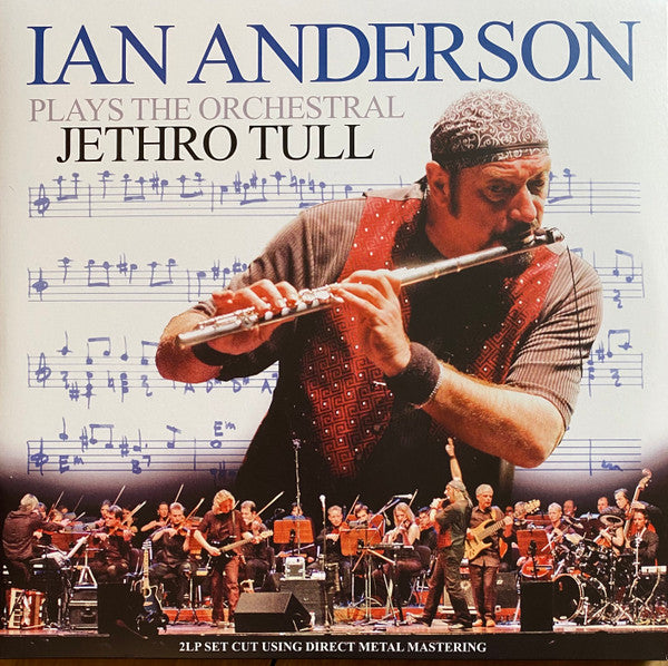 Ian Anderson with the Frankfurt Neue Philharmonie Orchestra – Plays The Orchestral Jethro Tull  2 x Vinyle, LP, Album, Réédition, Remasterisé, DMM, Gatefold