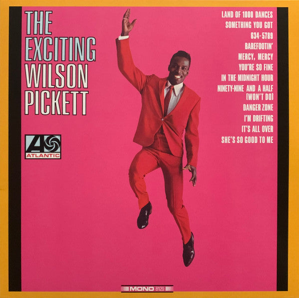 Wilson Pickett – The Exciting Wilson Pickett Vinyle, LP, Album, Édition Limitée, Réédition, Mono, Crystal Clear