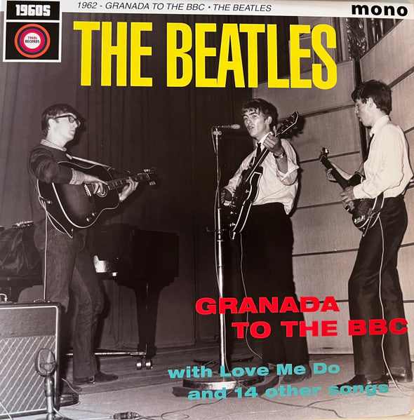 The Beatles – 1962 Granada To The BBC  Vinyle, LP, Mono