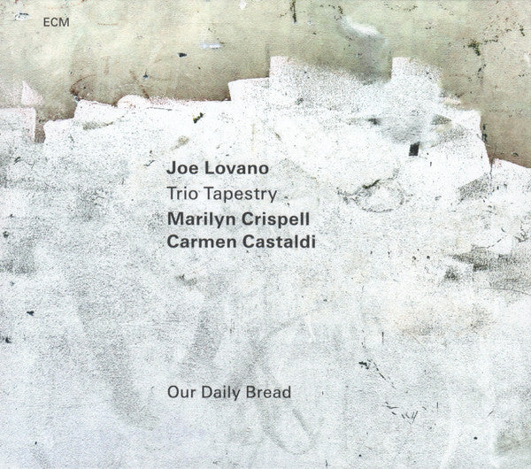 Joe Lovano, Trio Tapestry, Marilyn Crispell, Carmen Castaldi – Our Daily Bread LP, Vinyle, Album