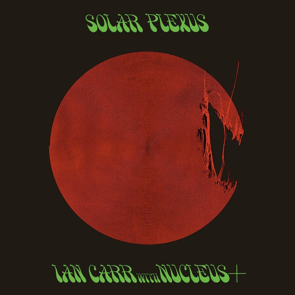 Ian Carr With Nucleus – Solar Plexus  Vinyle, LP, Album, Réédition