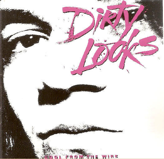 Dirty Looks – Cool From The Wire CD, Album