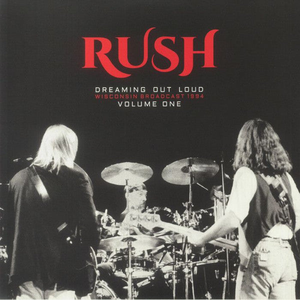 Rush – Dreaming Out Loud Wisconsin Broadcast 1994 Volume One - 2 x Vinyle, LP, Album, Gatefold