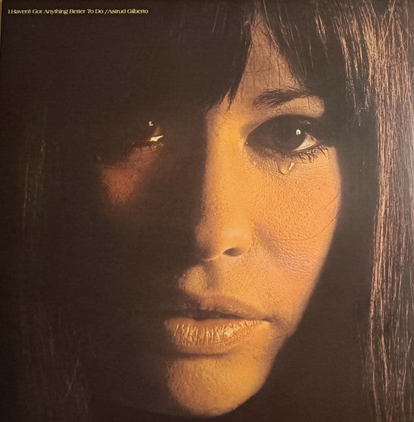 Astrud Gilberto – I Haven't Got Anything Better To Do  Vinyle, LP, Album, Réédition