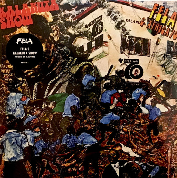 Fela Ransome Kuti & The Africa 70 – Kalakuta Show  Vinyle, LP, Album, Réédition, Bleu