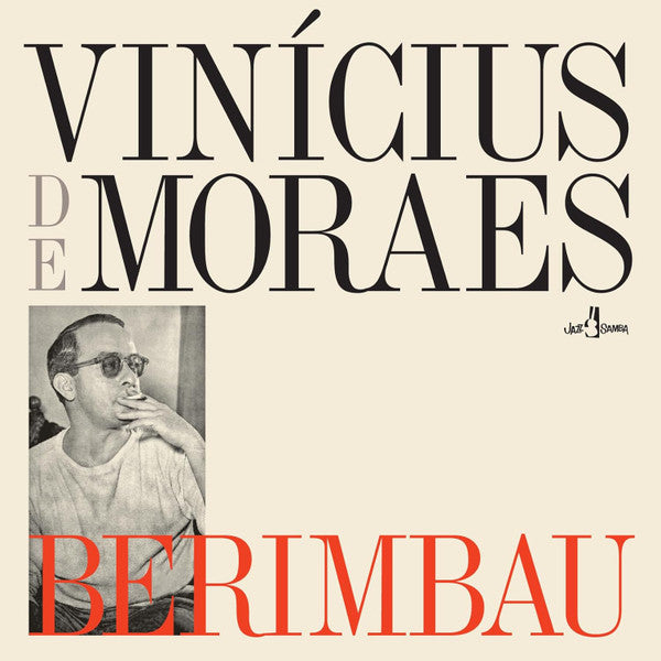 Vinicius De Moraes – Berimbau  Vinyle, LP, Album, Compilation, Remasterisé, Stéréo, 180g