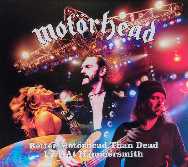 Motörhead – Better Motörhead Than Dead - Live At Hammersmith 2 x CD, Album, Réédition, Digipak