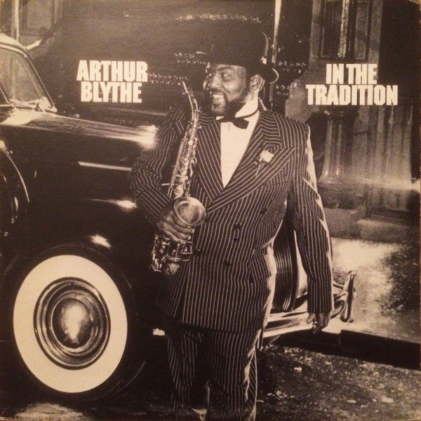 Arthur Blythe – In The Tradition (USAGÉ) Vinyle, LP, Album