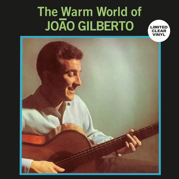 João Gilberto – The Warm World Of João Gilberto  Vinyle, LP, Album, Réédition, Transparent