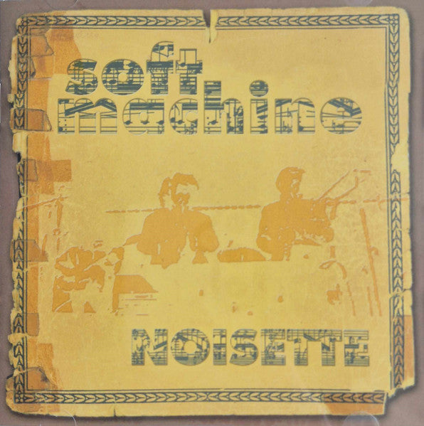 Soft Machine – Noisette  CD, Album, Réédition