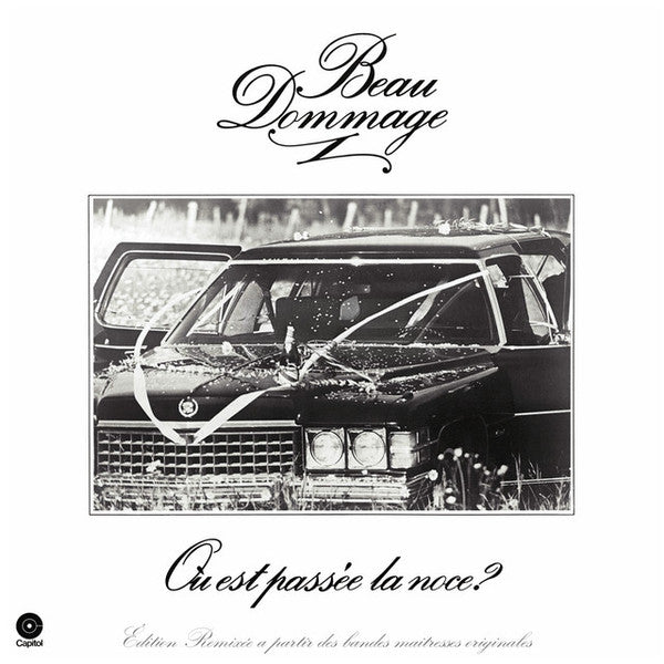 Beau Dommage – Où Est Passée la Noce? (Édition Remixée) (USAGÉ) Vinyle, LP, Album, Réédition