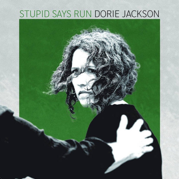 Dorie Jackson – Stupid Says Run CD, Album, Digipak