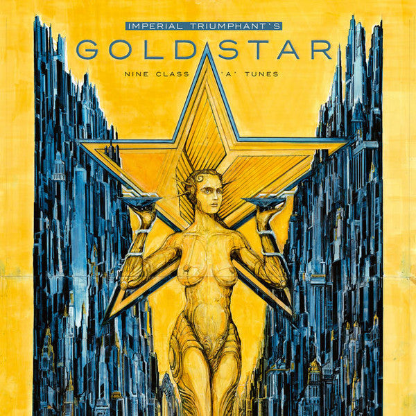 Imperial Triumphant – Goldstar (Nine Class 'A' Tunes) Vinyle, LP, Album, 180g