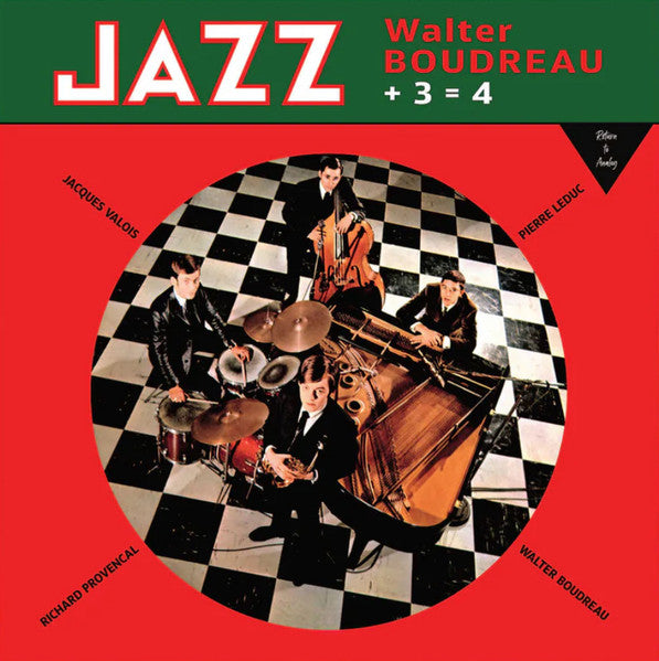 Walter Boudreau – Jazz Walter Boudreau + 3 = 4 Vinyle, LP, Album, Réédition, Stéréo