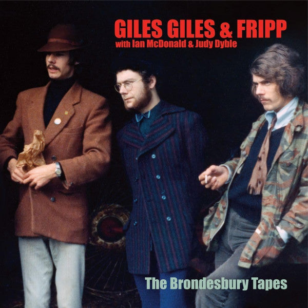 Giles Giles & Fripp With Ian McDonald & Judy Dyble – The Brondesbury Tapes  CD, Album, Réédition, Remasterisé