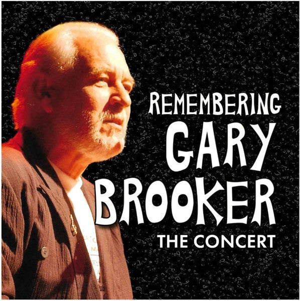 Artistes Divers – Remembering Gary Brooker - The Concert  2 x CD + Blu-ray + DVD, Coffret