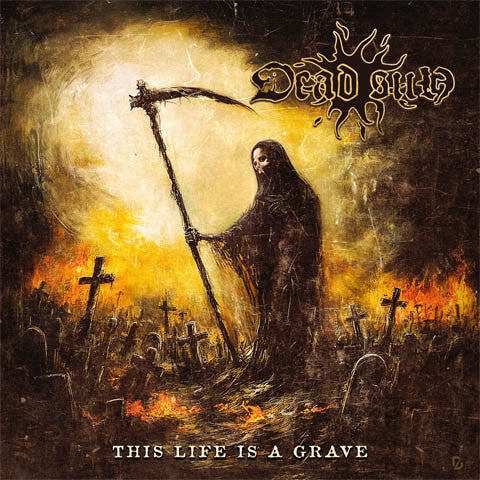Dead Sun – This Life Is A Grave CD, Album