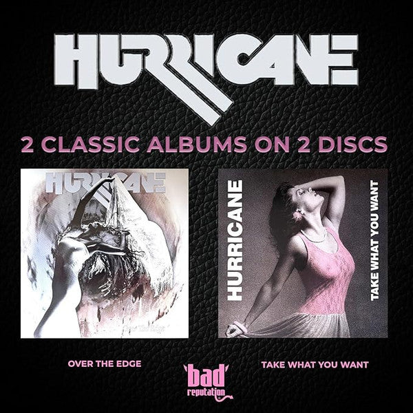 Hurricane – Over The Edge + Take What You Want 2 x CD, Album, EP, Compilation, Réédition, Remaster
