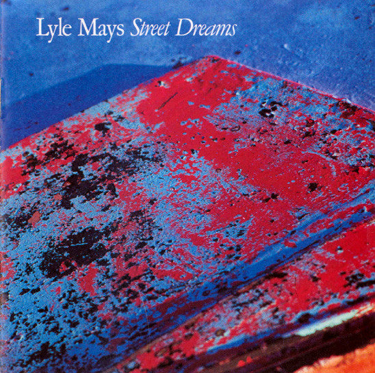 Lyle Mays – Street Dreams (USAGÉ) Vinyle, LP, Album